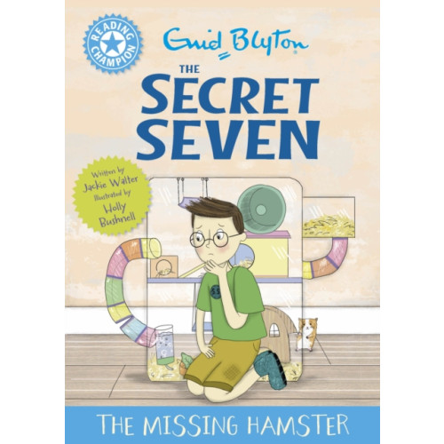 Hachette Children's Group Reading Champion: The Secret Seven: The Missing Hamster (inbunden, eng)