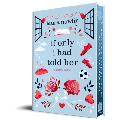 Sourcebooks, Inc If Only I Had Told Her (Collector's Edition) (inbunden, eng)