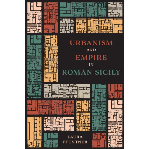 University of Texas Press Urbanism and Empire in Roman Sicily (häftad, eng)