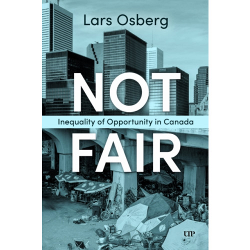 University of Toronto Press Not Fair (inbunden, eng)