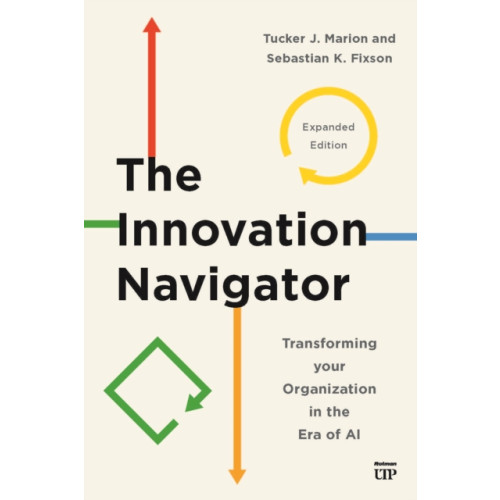 University of Toronto Press The Innovation Navigator (häftad, eng)