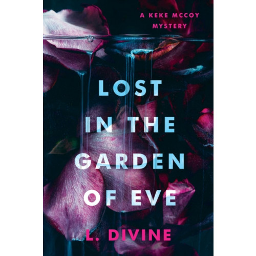 Kensington Publishing Lost in the Garden of Eve (inbunden, eng)