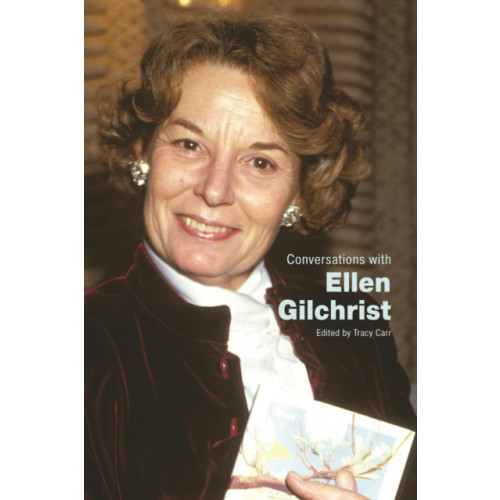 University Press of Mississippi Conversations with Ellen Gilchrist (häftad, eng)