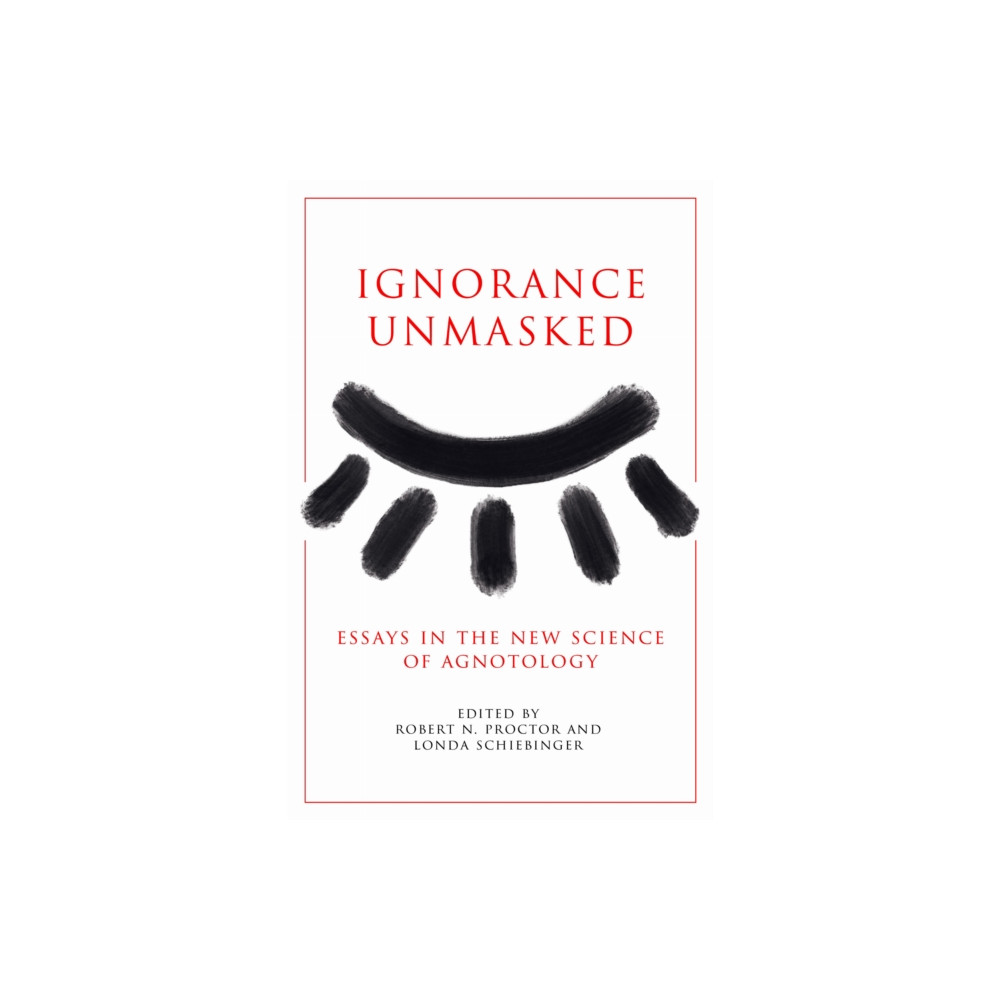Produktbild för Ignorance Unmasked (häftad, eng)