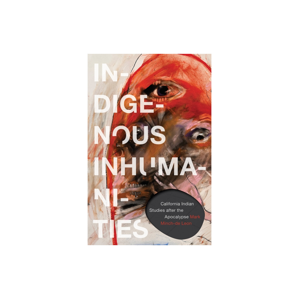 Produktbild för Indigenous Inhumanities (häftad, eng)