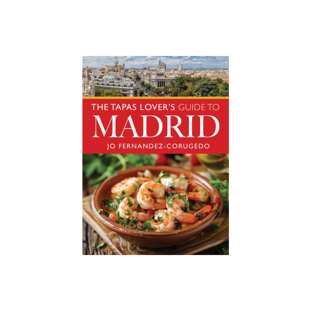 Produktbild för The Tapas Lover's Guide to Madrid (häftad, eng)