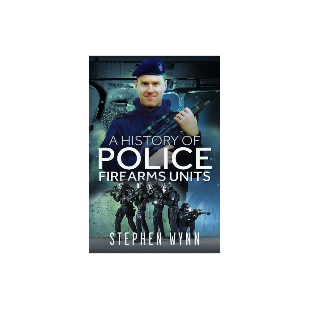 Produktbild för A History of Police Firearms Units (häftad, eng)