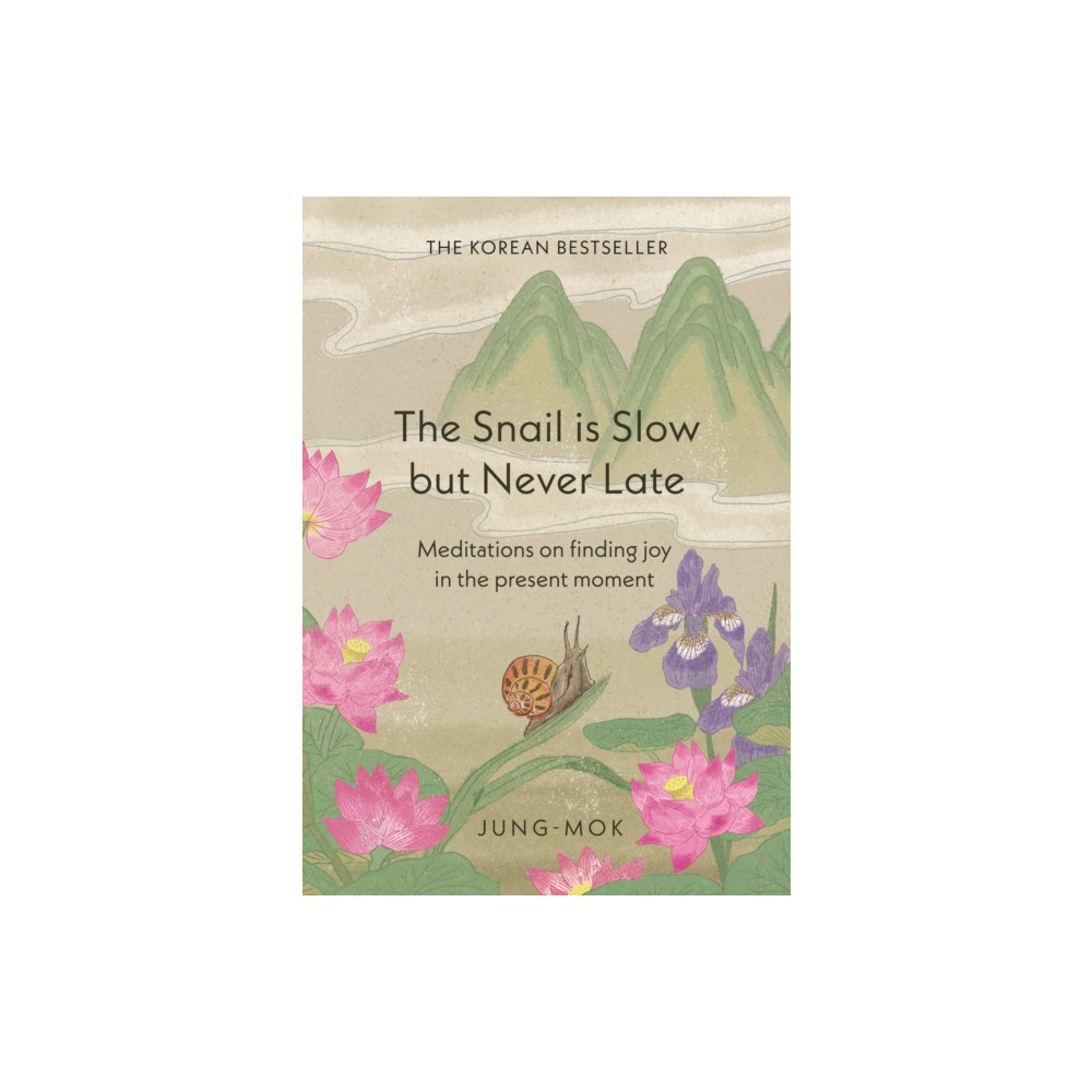 Produktbild för The Snail is Slow but Never Late (inbunden, eng)