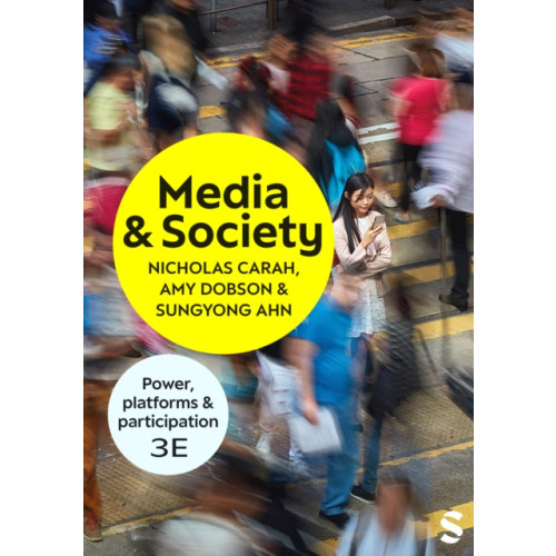 Sage Publications Ltd Media and Society (häftad, eng)