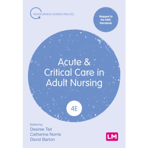Sage Publications Ltd Acute and Critical Care in Adult Nursing (häftad, eng)
