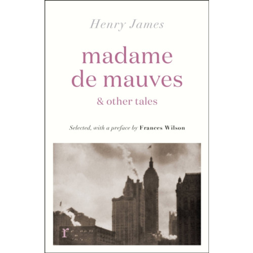 Quercus Publishing Madame de Mauves & Other Tales (häftad, eng)