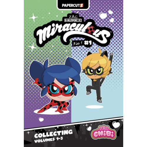 Papercutz Miraculous Chibi 3 in 1 Vol. 1 (häftad, eng)