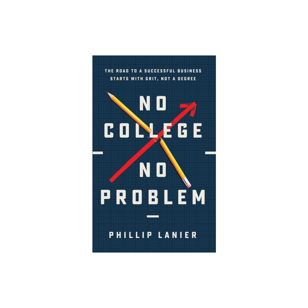 Produktbild för No College, No Problem (inbunden, eng)
