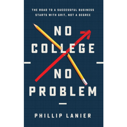Forefront Books No College, No Problem (inbunden, eng)