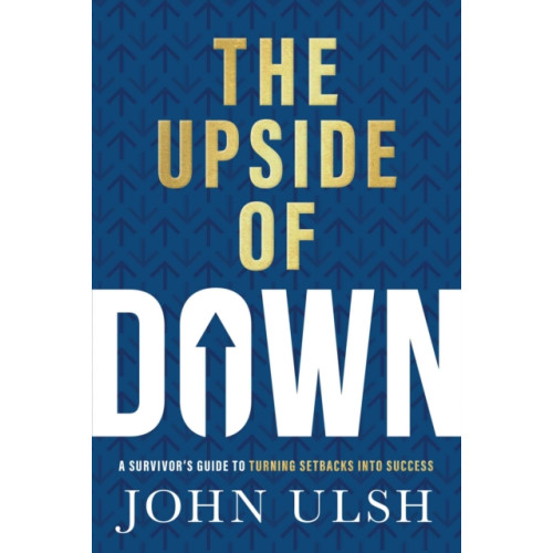 Forefront Books The Upside of Down (inbunden, eng)