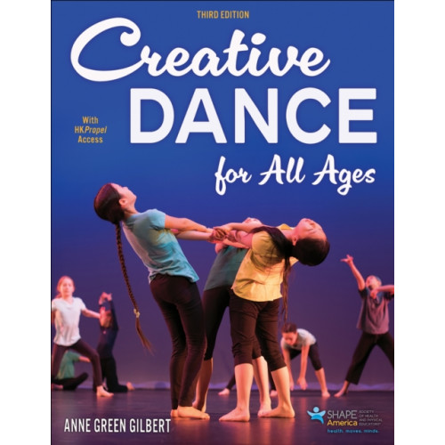 Human Kinetics Publishers Creative Dance for All Ages (häftad, eng)