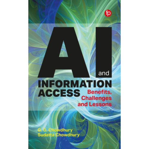 Facet Publishing AI and Information Access (häftad, eng)