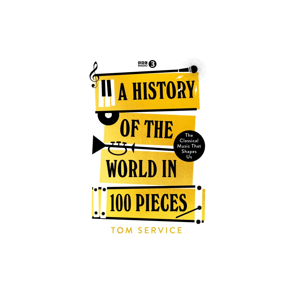Produktbild för A History of the World in 50 Pieces (inbunden, eng)