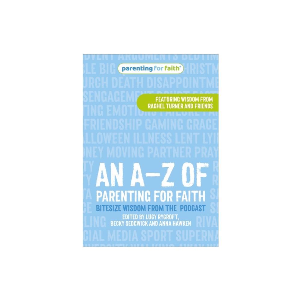 Produktbild för An A–Z of Parenting for Faith (häftad, eng)