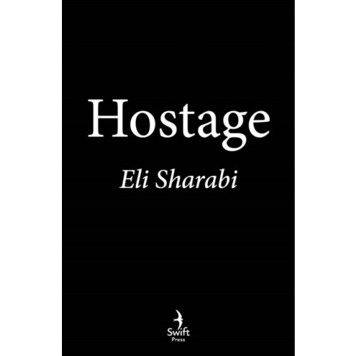 Swift Press Hostage (inbunden, eng)