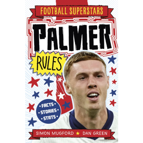 Hachette Children's Group Football Superstars: Palmer Rules (häftad, eng)