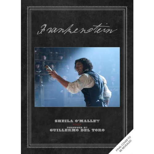 Titan Books Ltd Frankenstein: Written and Directed by Guillermo del Toro (inbunden, eng)