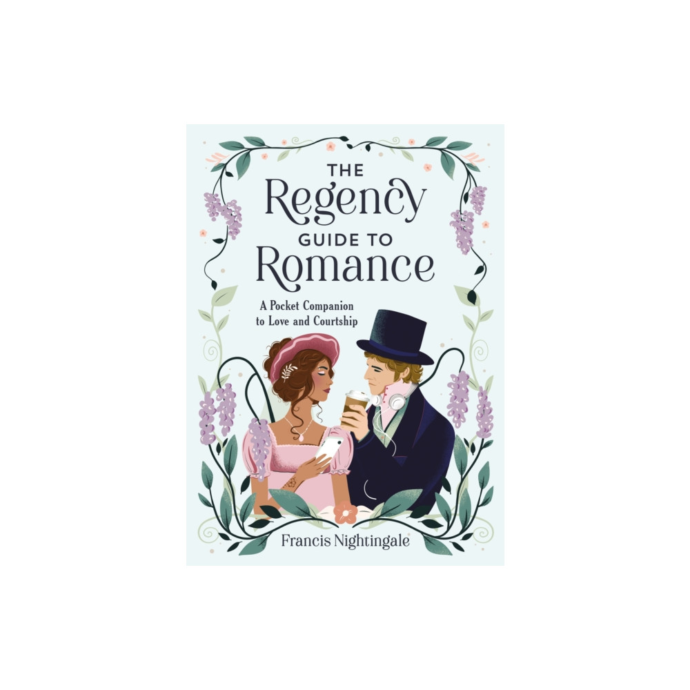 Produktbild för The Regency Guide to Romance (inbunden, eng)