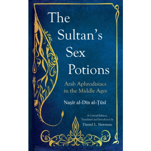 Saqi Books The Sultan's Sex Potions (häftad, eng)