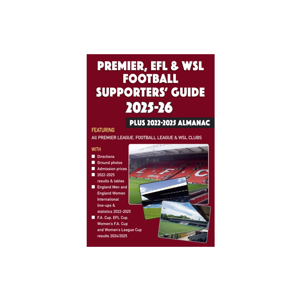 Produktbild för Premier, EFL &WSL Football Supporters' Guide & Yearbook 2025-26 + 2022-2025 Almanac (häftad, eng)