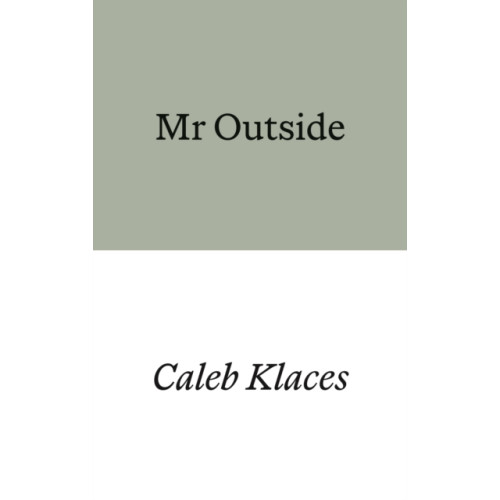 Prototype Publishing Ltd. Mr Outside (häftad, eng)