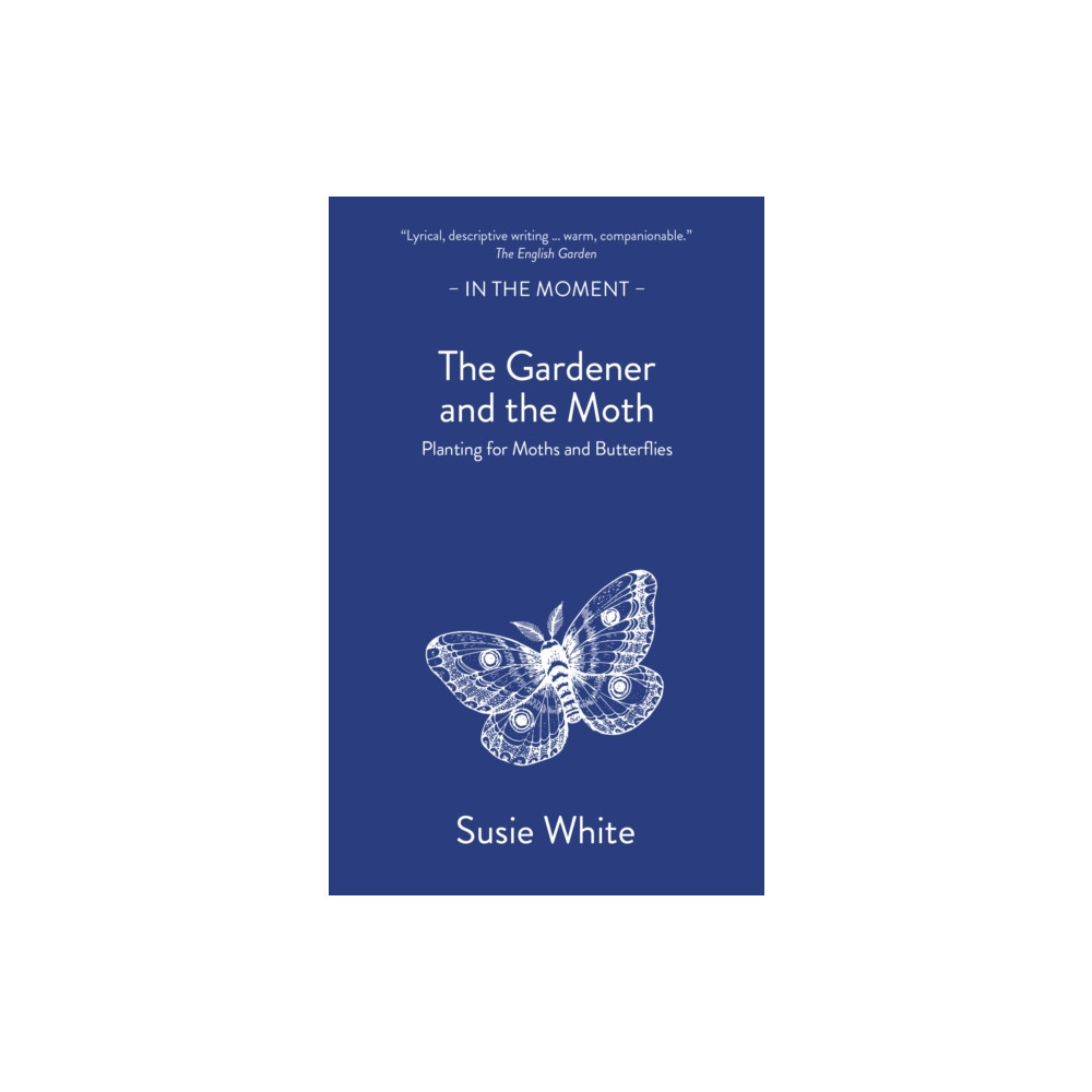 Produktbild för The Gardener and the Moth (häftad, eng)
