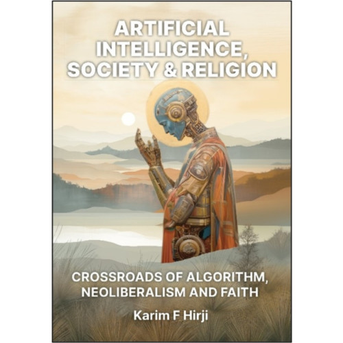 Daraja Press Artificial Intelligence, Society and Religion (inbunden, eng)