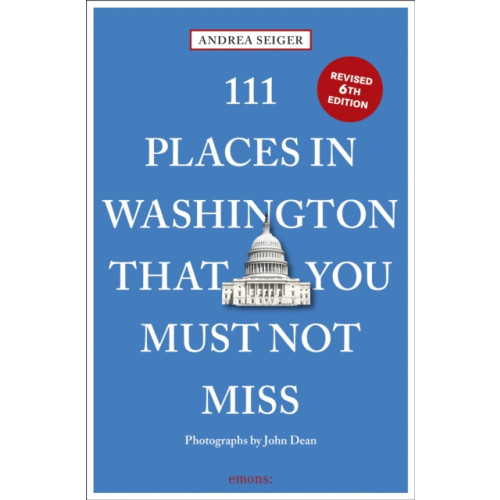 Emons Verlag GmbH 111 Places in Washington, DC That You Must Not Miss (häftad, eng)