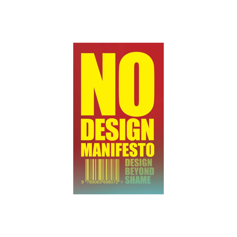 Produktbild för The No Design Manifesto (häftad, eng)