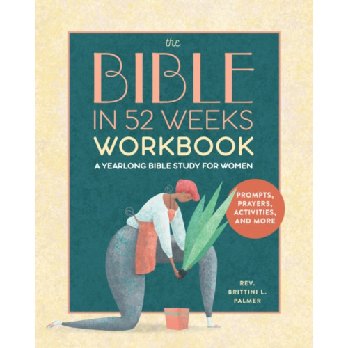 Callisto Media Inc. The Bible in 52 Weeks Workbook (häftad, eng)