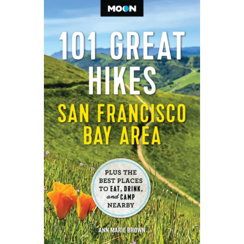 Avalon Travel Publishing Moon 101 Great Hikes San Francisco Bay Area (7th Edition, Revised) (häftad, eng)