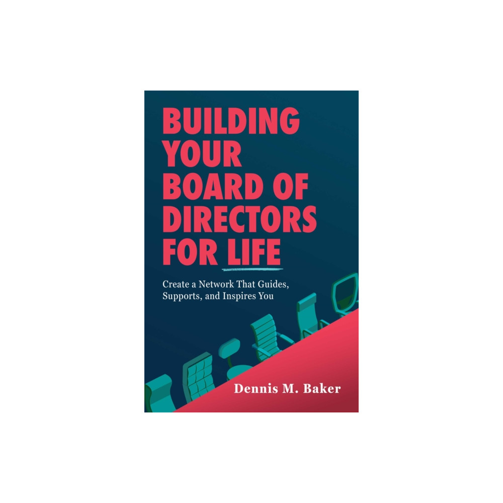 Produktbild för Building Your Board of Directors for Life (häftad, eng)