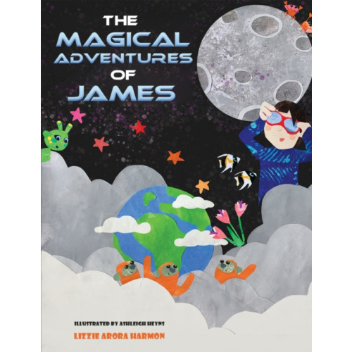Austin Macauley Publishers The Magical Adventures of James (häftad, eng)
