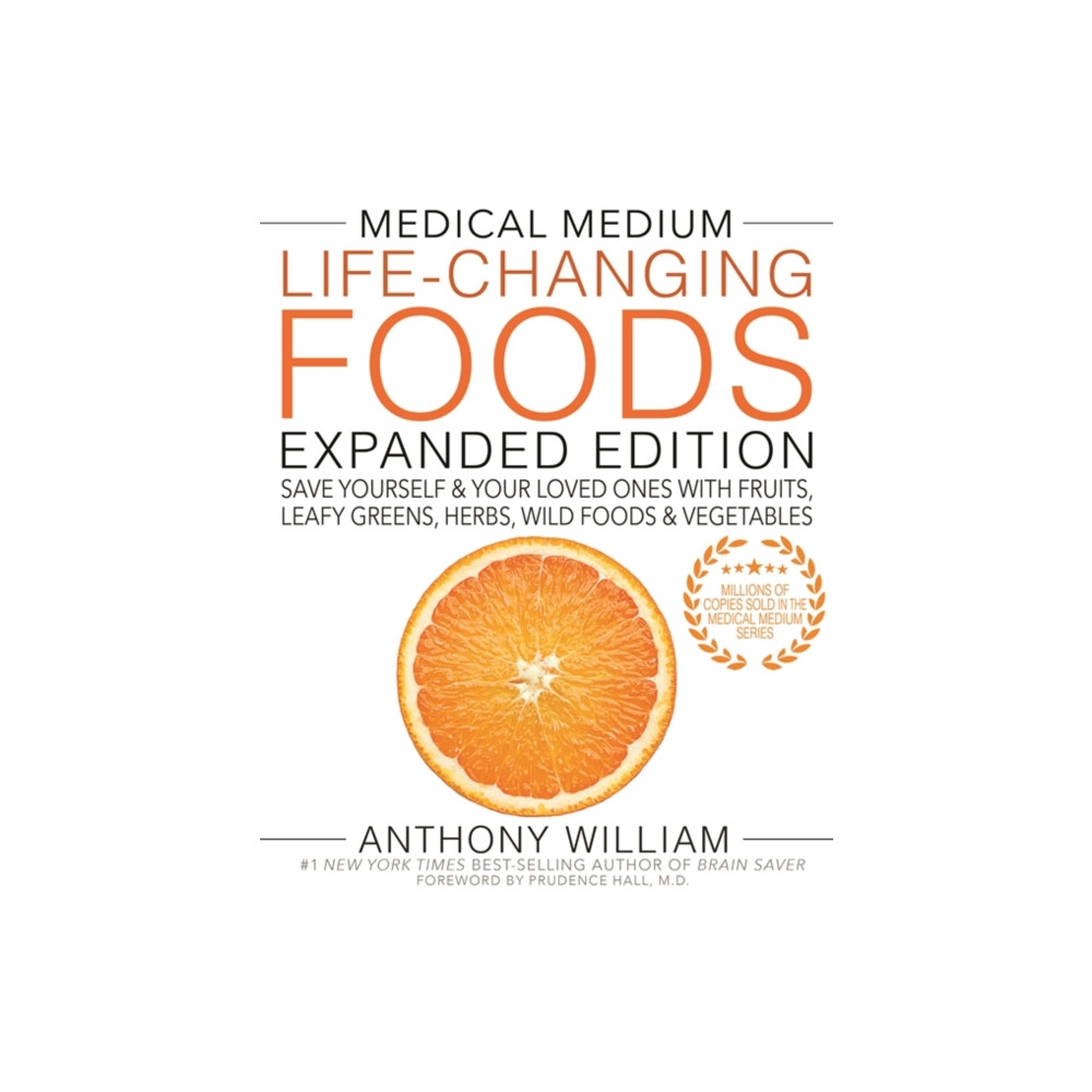 Produktbild för Medical Medium Life-Changing Foods Expanded Edition (inbunden, eng)