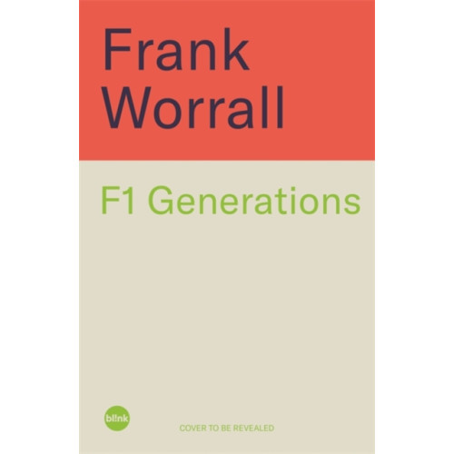 Bonnier Books Ltd F1 Generations (inbunden, eng)