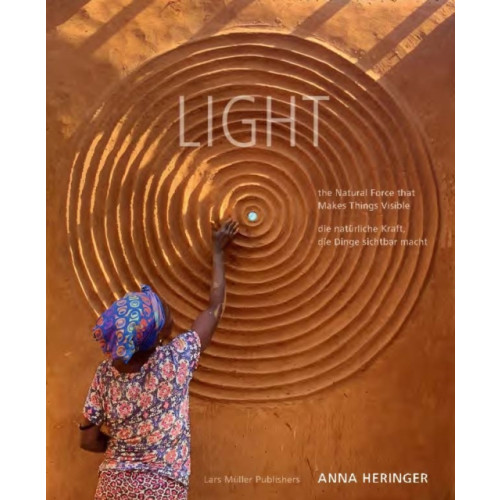 Lars Muller Publishers LIGHT (inbunden, eng)