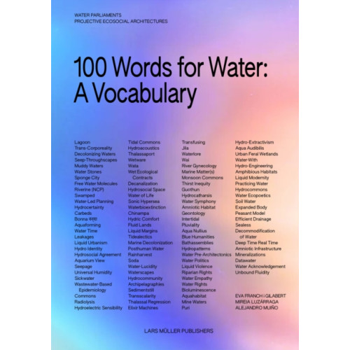 Lars Muller Publishers 100 Words for Water (häftad, eng)