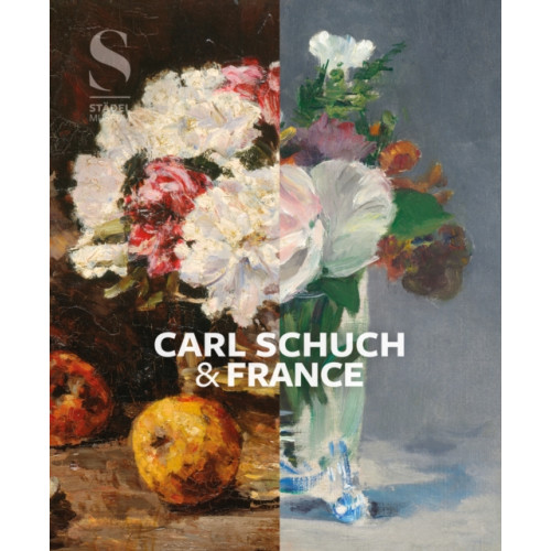 Prestel Carl Schuch and France (inbunden, eng)
