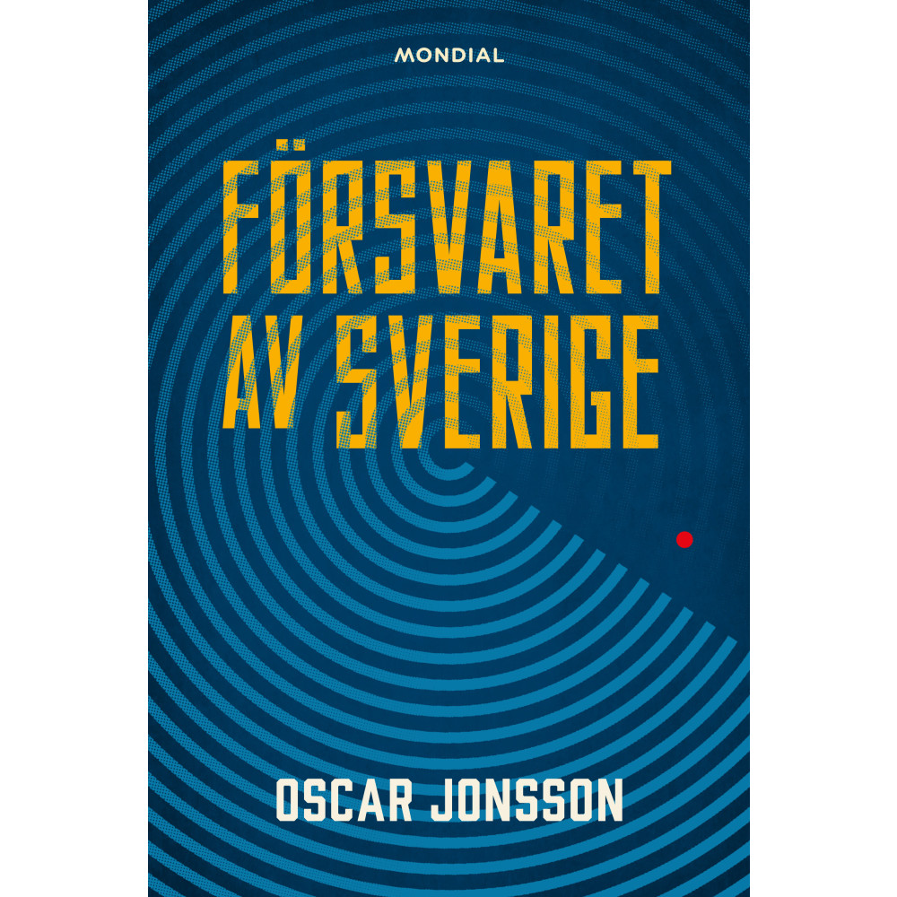 Produktbild för Försvaret av Sverige (inbunden)