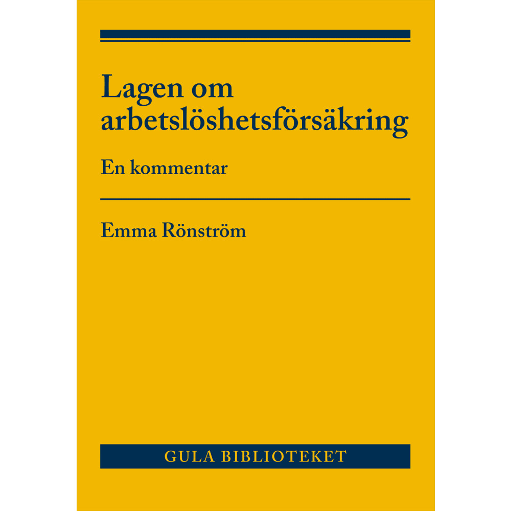 Produktbild för Arbetslöshetsförsäkringslagen : en kommentar (häftad)