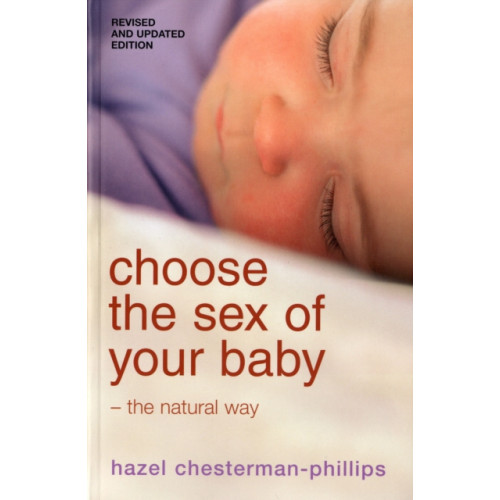 Bloomsbury Publishing PLC Choose the Sex of Your Baby (häftad, eng)