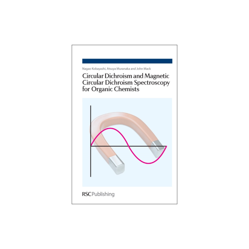 Produktbild för Circular Dichroism and Magnetic Circular Dichroism Spectroscopy for Organic Chemists (inbunden, eng)