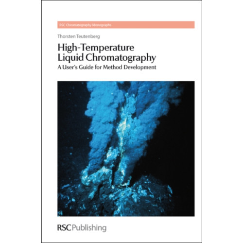 Royal Society of Chemistry High-Temperature Liquid Chromatography (inbunden, eng)