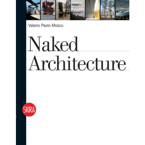 Skira Naked Architecture (häftad, eng)