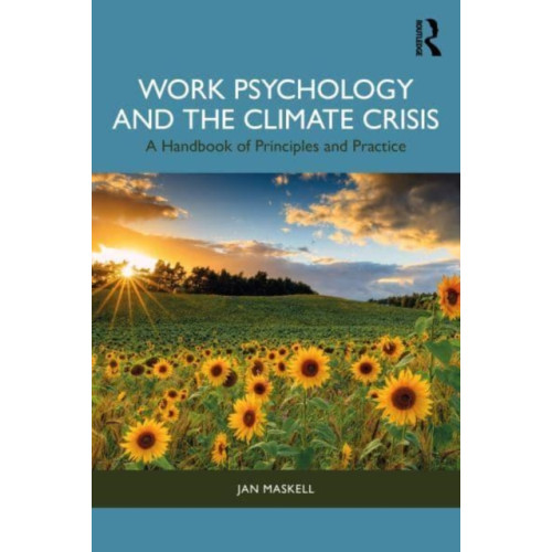 Taylor & francis ltd Work Psychology and the Climate Crisis (häftad, eng)